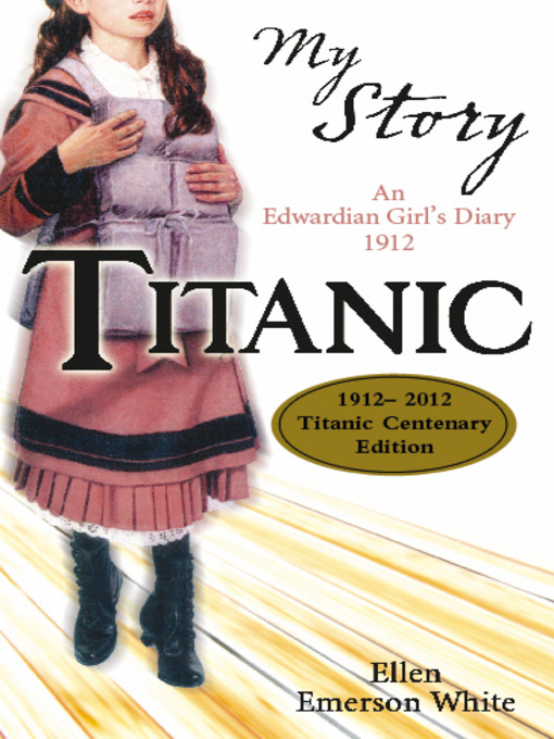 Title details for Titanic by Ellen Emerson White - Available